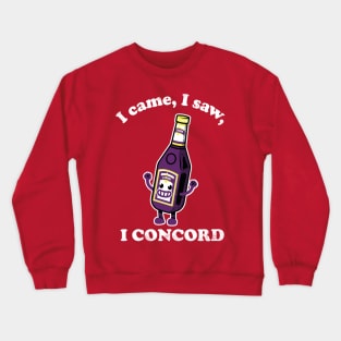 I Came, I Saw, I Concord Crewneck Sweatshirt